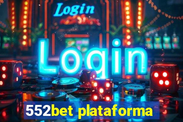 552bet plataforma